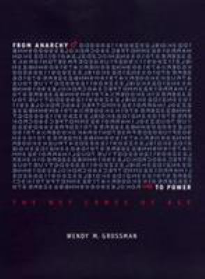 From Anarchy to Power : The Net Comes of Age