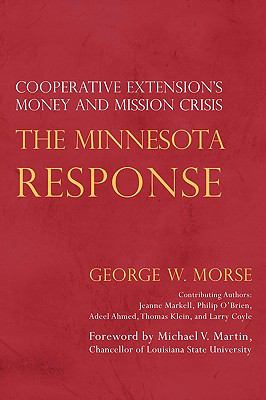The Minnesota Response : Cooperative Extension's Money and Mission Crisis