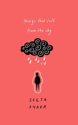 Things That Fall from the Sky : Longlisted for the International Dublin Literary Award 2021