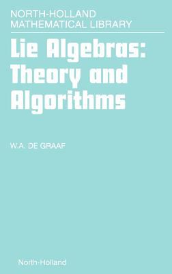 Lie Algebras : Theory and Algorithms