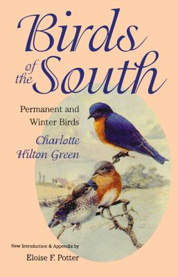 Birds of the South : Permanent and Winter Birds