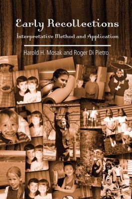 Early Recollections : Interpretive Method and Application