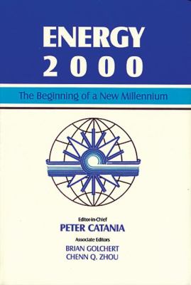 Energy 2000 : The Beginning of a New Millennium