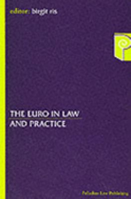 The Euro in Law and Practice