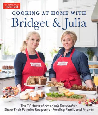 Cooking at Home with Bridget and Julia