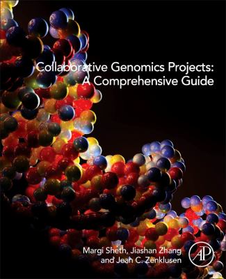 Collaborative Genomics Projects: a Comprehensive Guide : A Comprehensive Guide