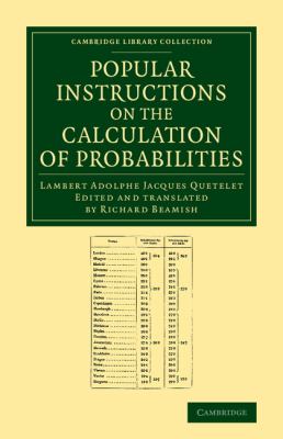 Popular Instructions on the Calculation of Probabilities : To Which Are Appended Notes by Richard Beamish