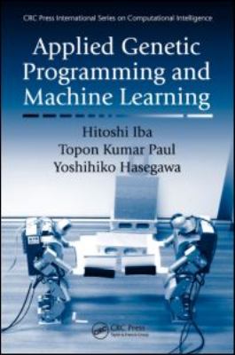 Applied Genetic Programming and Machine Learning