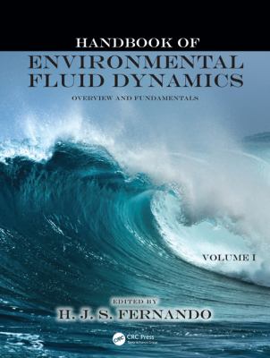 Handbook of Environmental Fluid Dynamics, Volume One Vol. 1 : Overview and Fundamentals