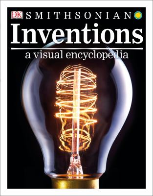 Inventions: a Visual Encyclopedia
