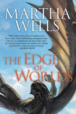 The Edge of Worlds : A Novel of the Raksura