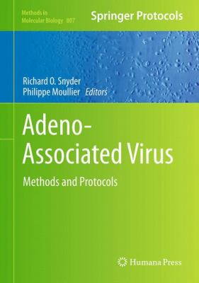 Adeno-Associated Virus : Methods and Protocols