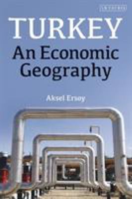 Turkey : An Economic Geography