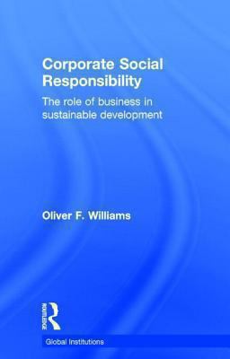 Corporate Social Responsibility : The Role of Business in Sustainable Development