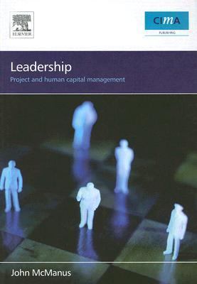 Leadership : Project and Human Capital Management