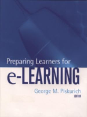 Preparing Learners for E-Learning