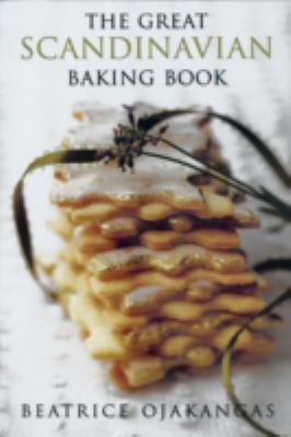 The Great Scandinavian Baking Book