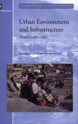Urban Environment and Infrastructure : Toward Livable Cities