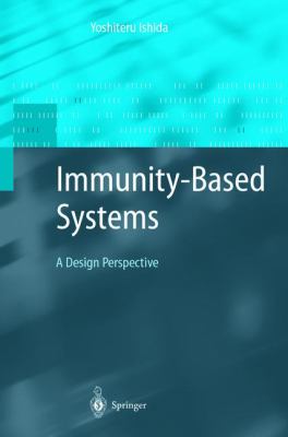 Immunity-Based Systems : A Design Perspective