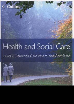 Dementia Care Award and Certificate, Level 2