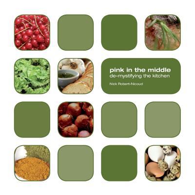 Pink in the Middle : De-mystifying the Kitchen