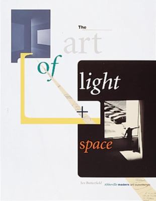 The Art of Light and Space