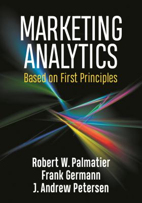 Marketing Analytics : Based on First Principles