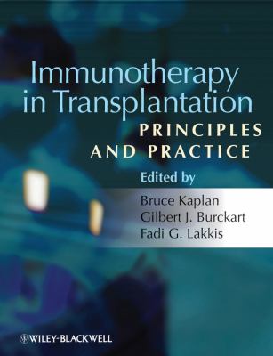 Immunotherapy in Transplantation : Principles and Practice