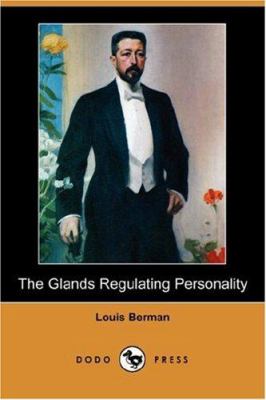 The Glands Regulating Personality