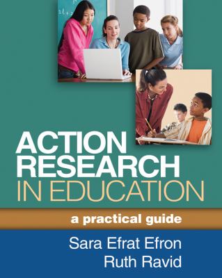 Action Research in Education : A Practical Guide