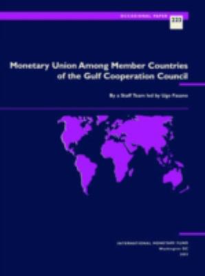 Monetary Union among Member Countries of the Gulf Cooperation Council