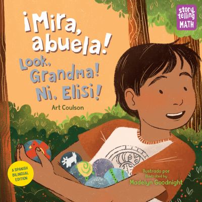 ¡Mira, Abuela! / Look, Grandma! / ni, Elisi!