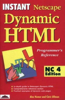 Instant Netscape 4 Dynamic HTML Programmer's Reference