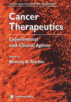Cancer Therapeutics : Experimental and Clinical Agents