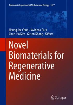Novel Biomaterials for Regenerative Medicine