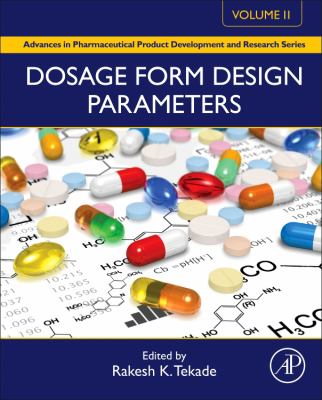 Dosage Form Design Parameters : Volume II