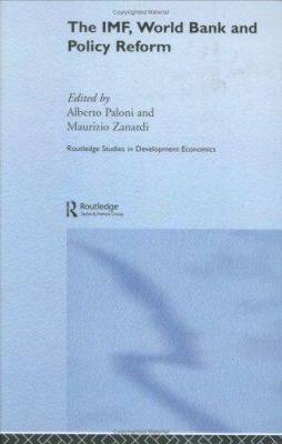 The IMF, World Bank and Policy Reform
