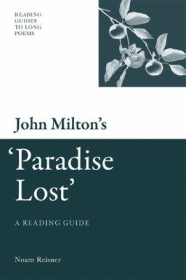 John Milton's 'Paradise Lost' : A Reading Guide