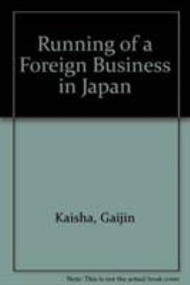 Running of a Foreign Business in Japan