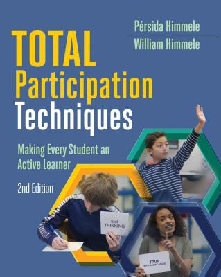 Total Participation Techniques : Making Every Student an Active Learner, 2nd Ed