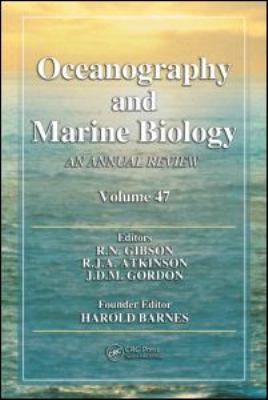 Oceanography and Marine Biology : An Annual Review, Volume 47