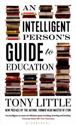 An Intelligent Person's Guide to Education