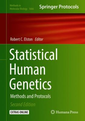 Statistical Human Genetics : Methods and Protocols