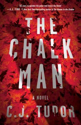 The Chalk Man : A Novel