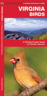Virginia Birds : A Folding Pocket Guide to Familiar Species