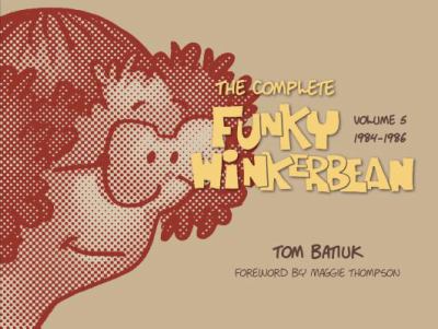 Complete Funky Winkerbean, Vol. 5