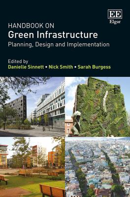 Handbook on Green Infrastructure : Planning, Design and Implementation