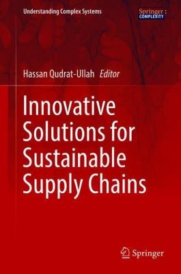 Innovative Solutions for Sustainable Supply Chains