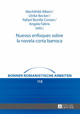Nuevos Enfoques Sobre la Novela Corta Barroca