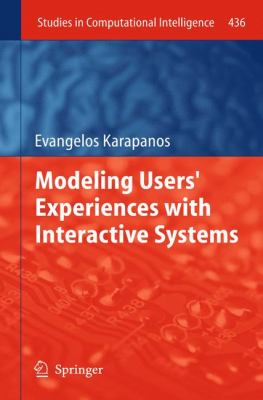 Modeling Users' Experiences with Interactive Systems